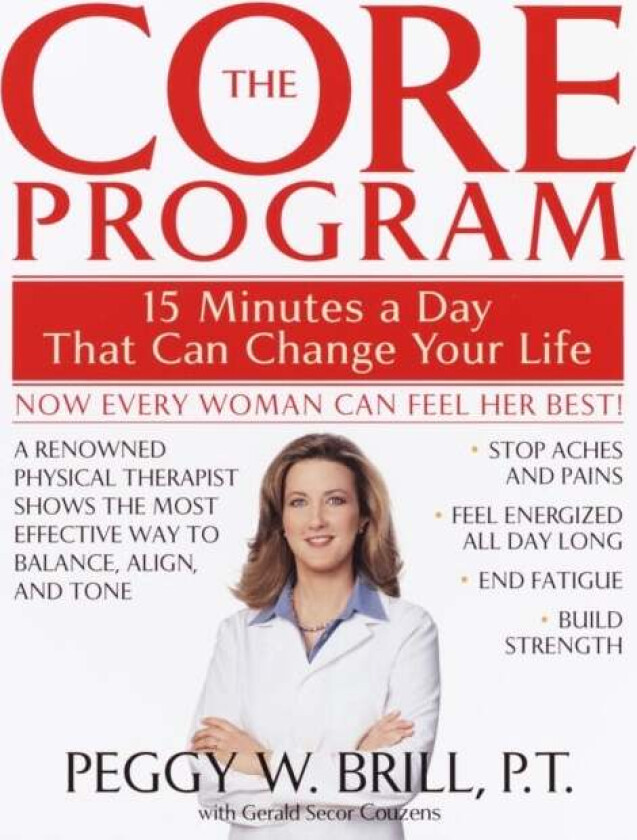 The Core Program av Peggy Brill, Gerald Secor Couzens