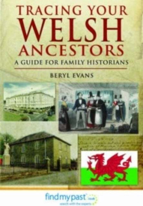 Tracing Your Welsh Ancestors av Beryl Evans