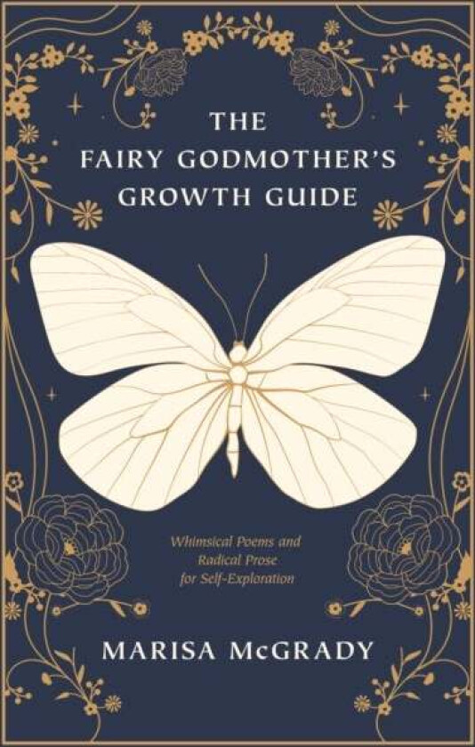 The Fairy Godmother&#039;s Growth Guide av Marisa McGrady