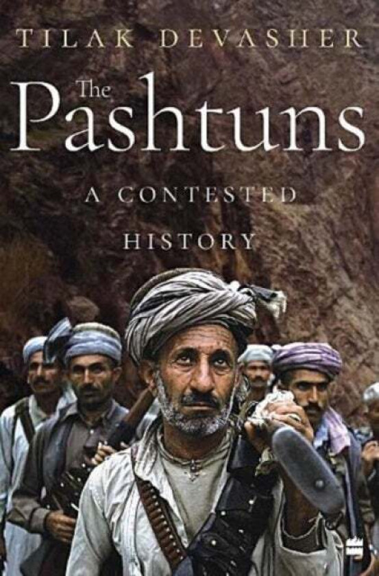 The Pashtuns av Tilak Devasher