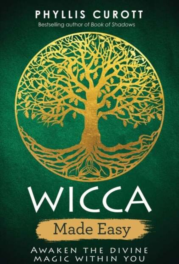Wicca Made Easy av Phyllis (Uk Author) Curott