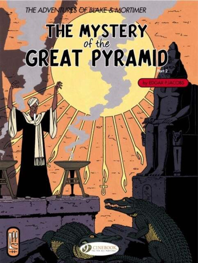 Blake & Mortimer 3 - The Mystery of the Great Pyramid Pt 2 av Edgar P. Jacobs