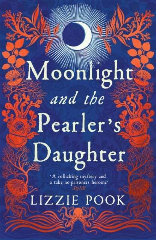 Moonlight and the Pearler&#039;s Daughter av Lizzie Pook