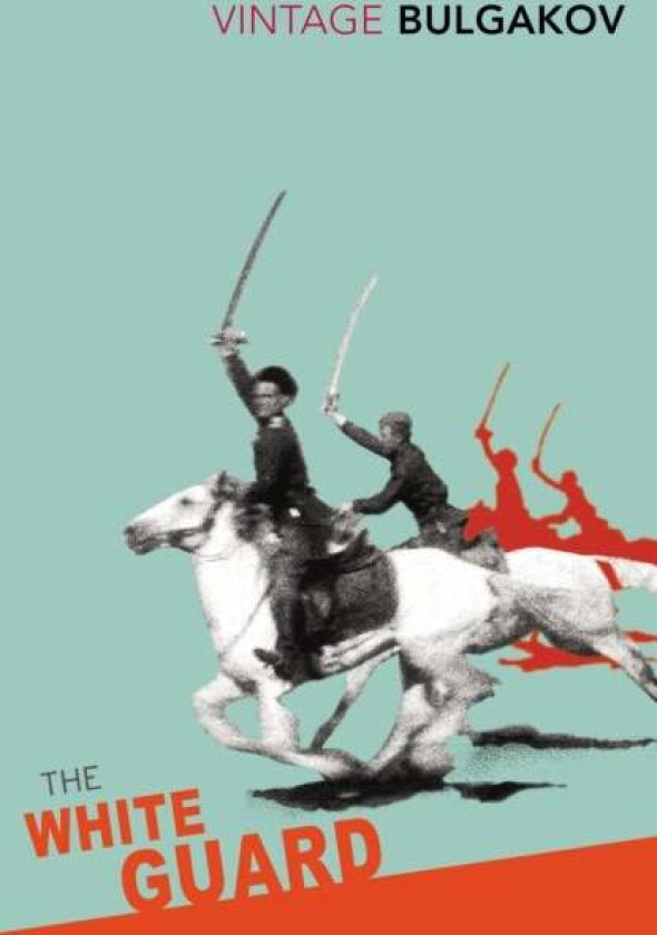 The White Guard av Mikhail Bulgakov