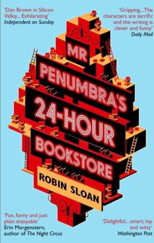 Mr Penumbra's 24-hour Bookstore av Robin Sloan