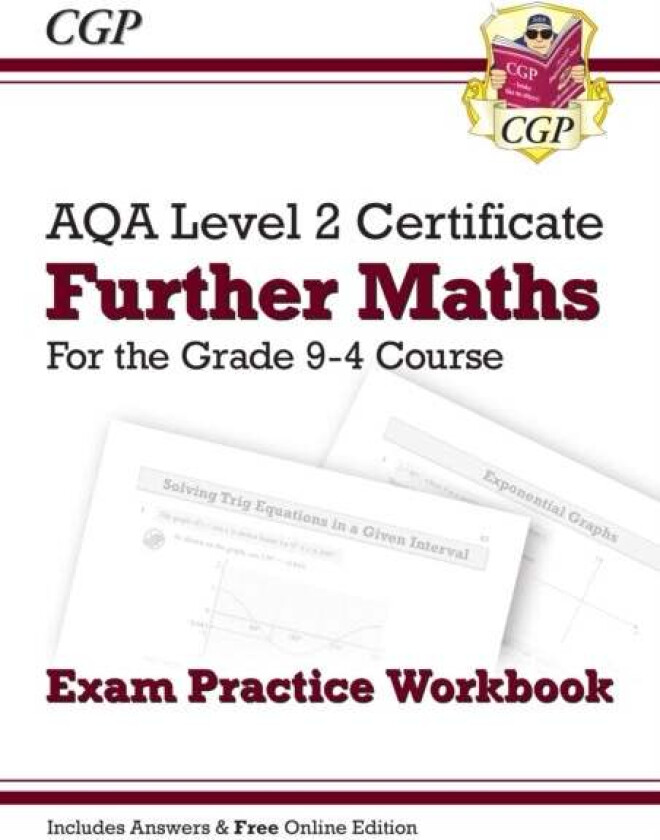 Grade 9-4 AQA Level 2 Certificate: Further Maths - Exam Practice Workbook (with Ans & Online Ed) av CGP Books