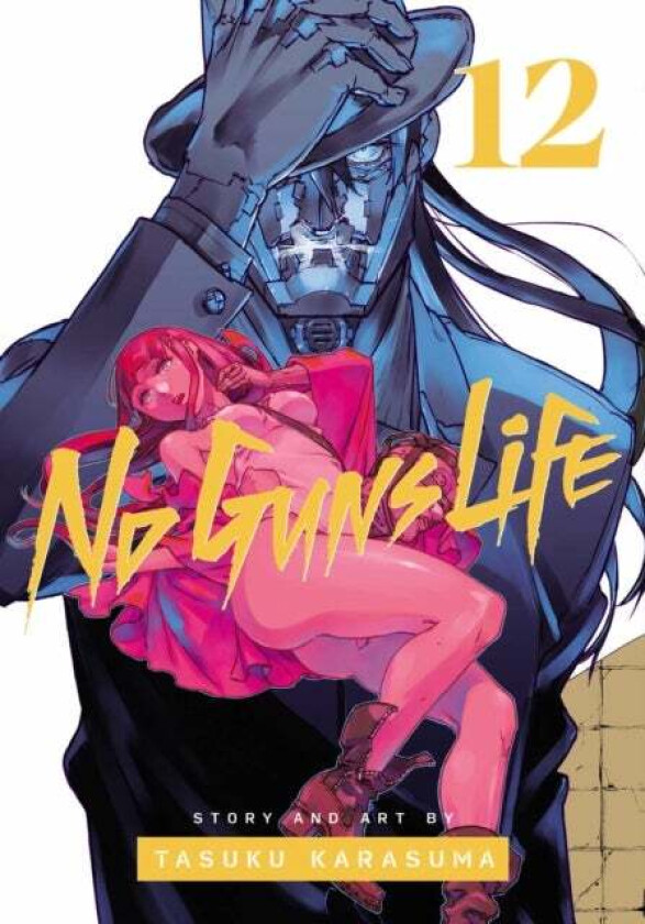 No Guns Life, Vol. 12 av Tasuku Karasuma