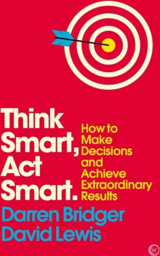 Think Smart, Act Smart av Darren Bridger, David Lewis