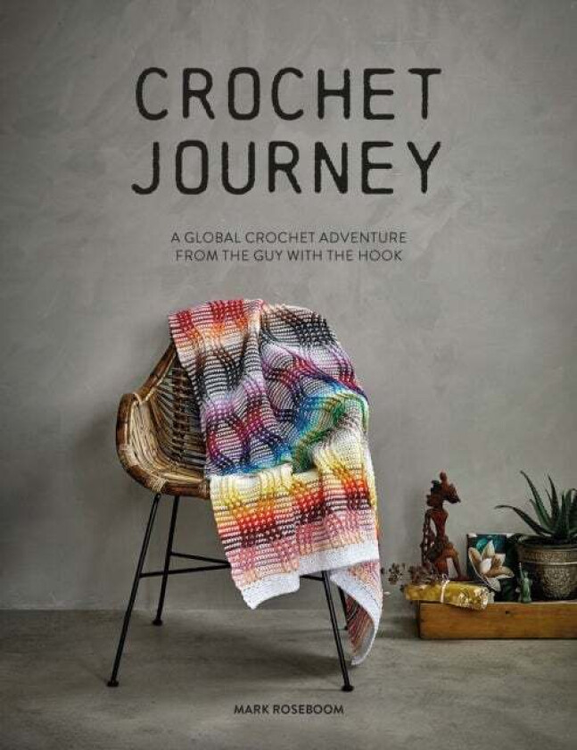Crochet Journey av Mark Roseboom