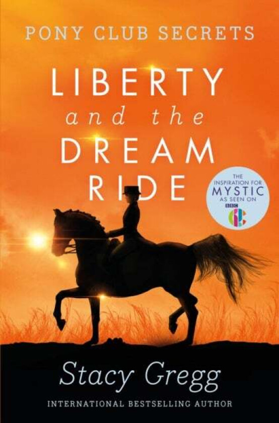 Liberty and the Dream Ride av Stacy Gregg