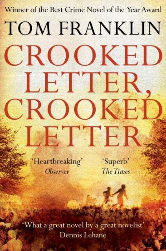 Crooked Letter, Crooked Letter av Tom Franklin