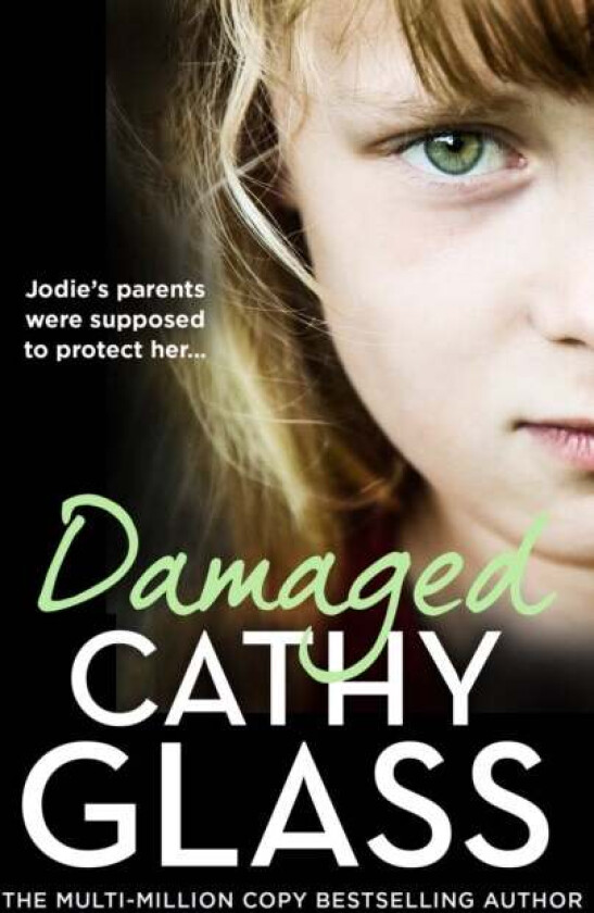 Damaged av Cathy Glass