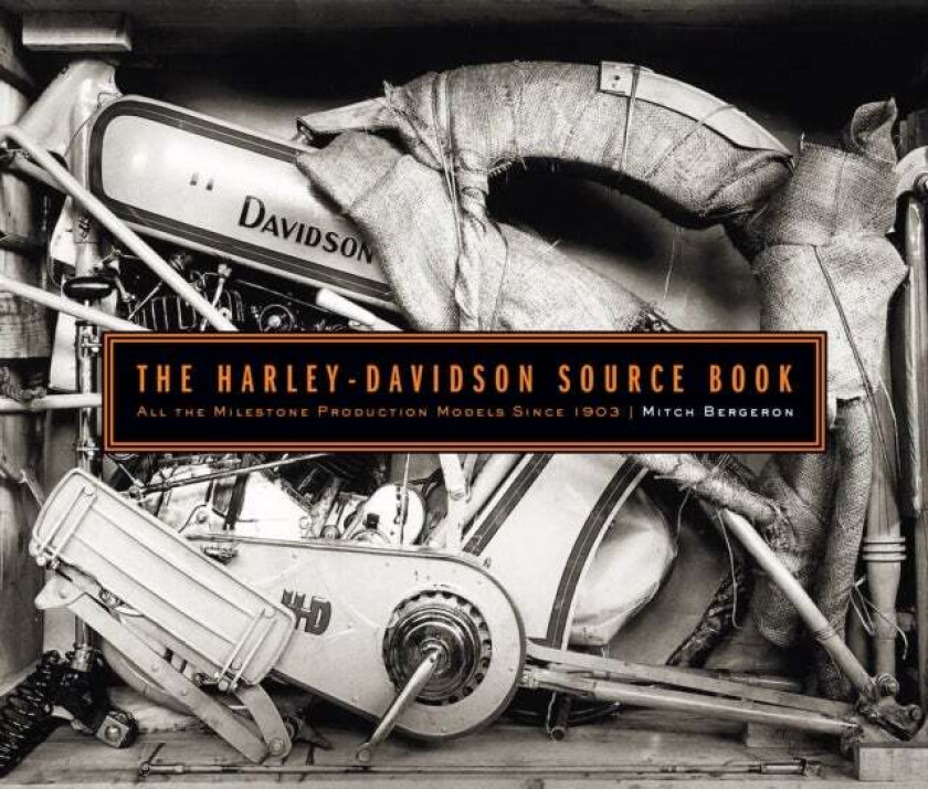 The Harley-Davidson Source Book av Mitch Bergeron