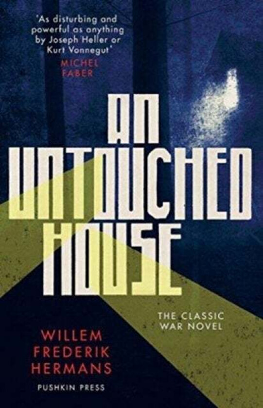 An Untouched House av Willem Frederik Hermans