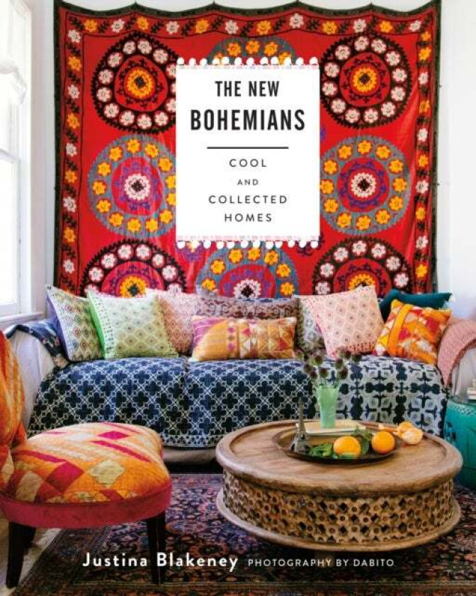 The New Bohemians av Justina Blakeney