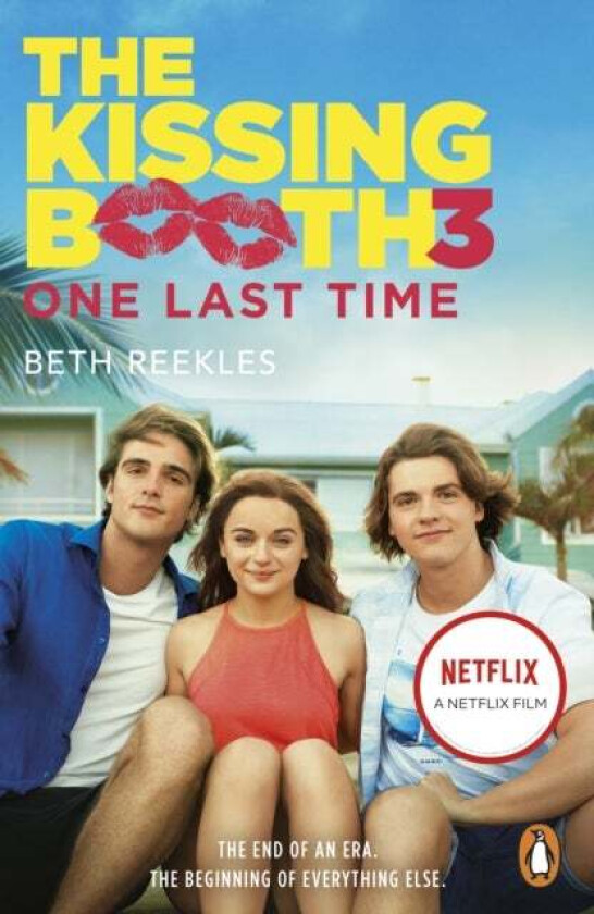 The Kissing Booth 3: One Last Time av Beth Reekles