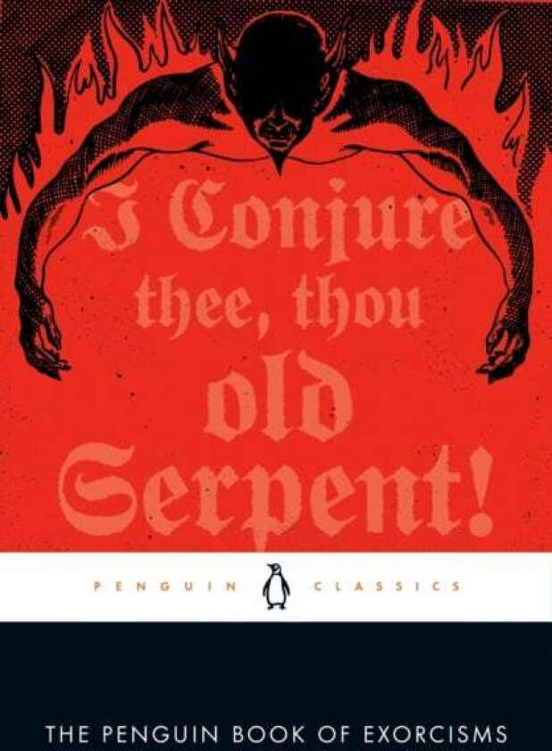 The Penguin Book of Exorcisms av Joseph P. Laycock