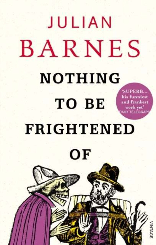 Nothing to be Frightened Of av Julian Barnes