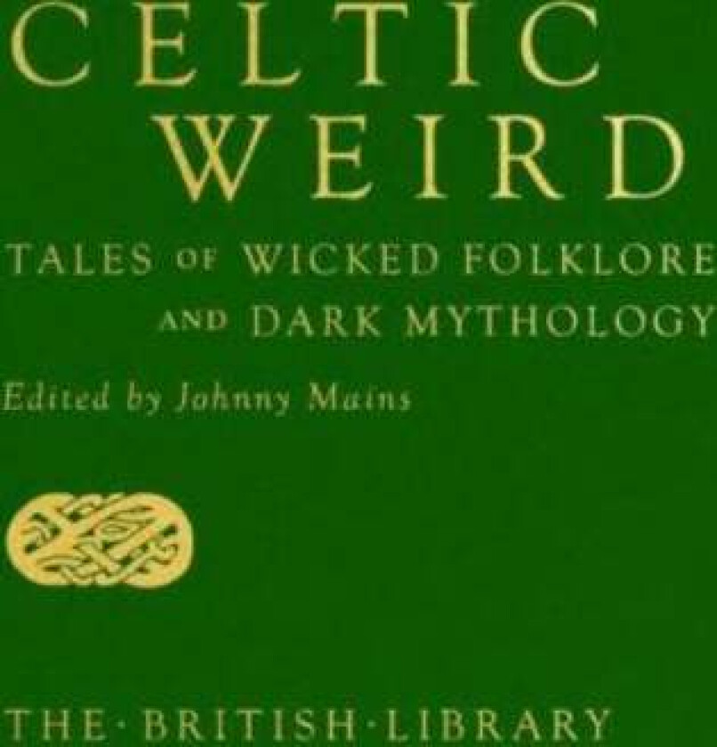 Celtic Weird
