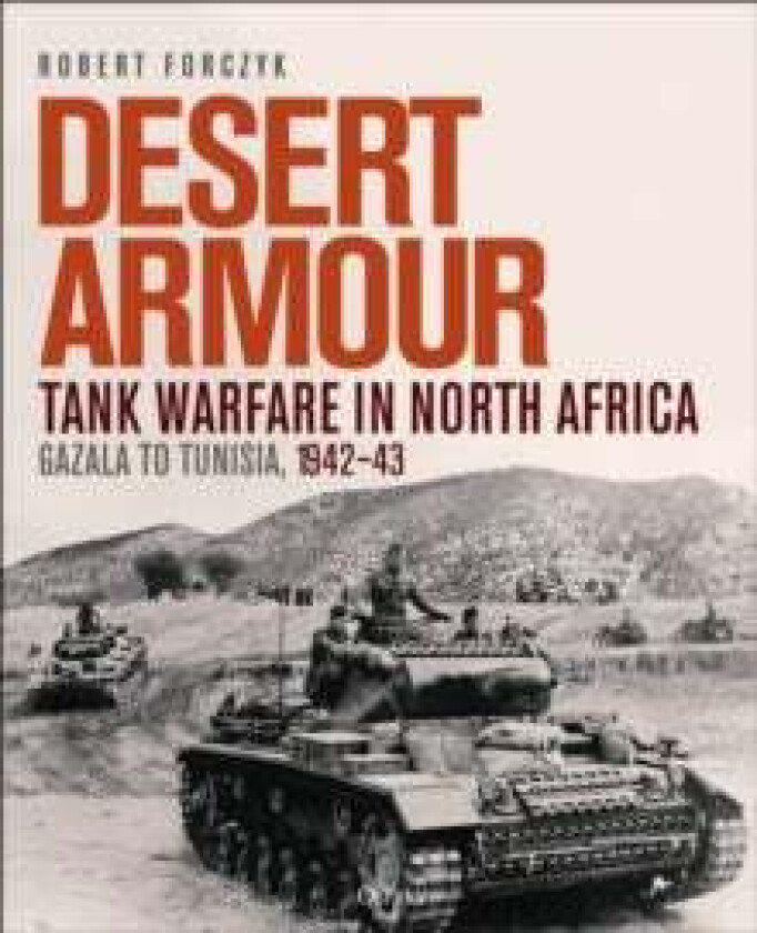 Desert Armour av Robert Forczyk