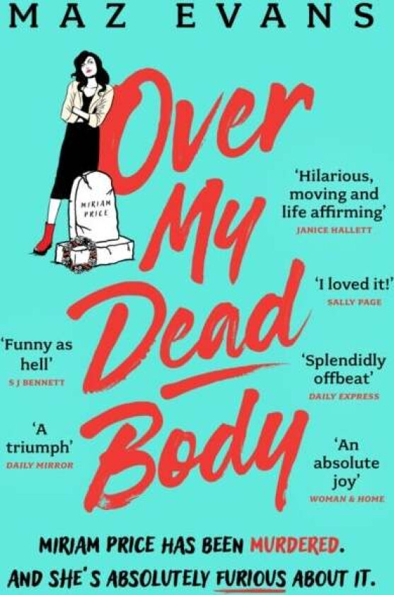 Over My Dead Body av Maz Evans