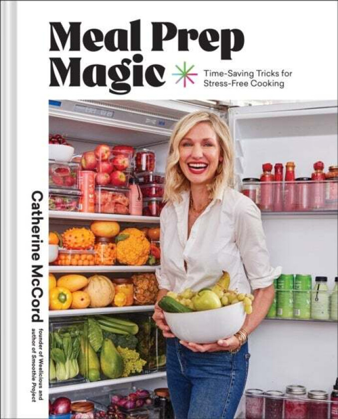 Meal Prep Magic av Catherine McCord