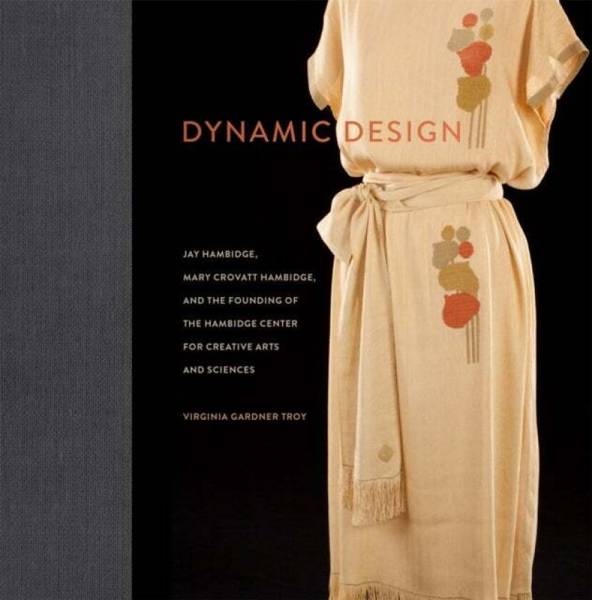 Dynamic Design av Virginia Gardner Troy, Donna Mintz, Tommye McClure Scanlin