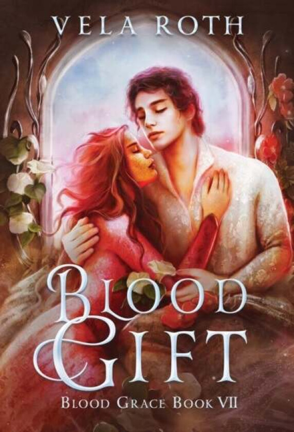 Blood Gift av Vela Roth