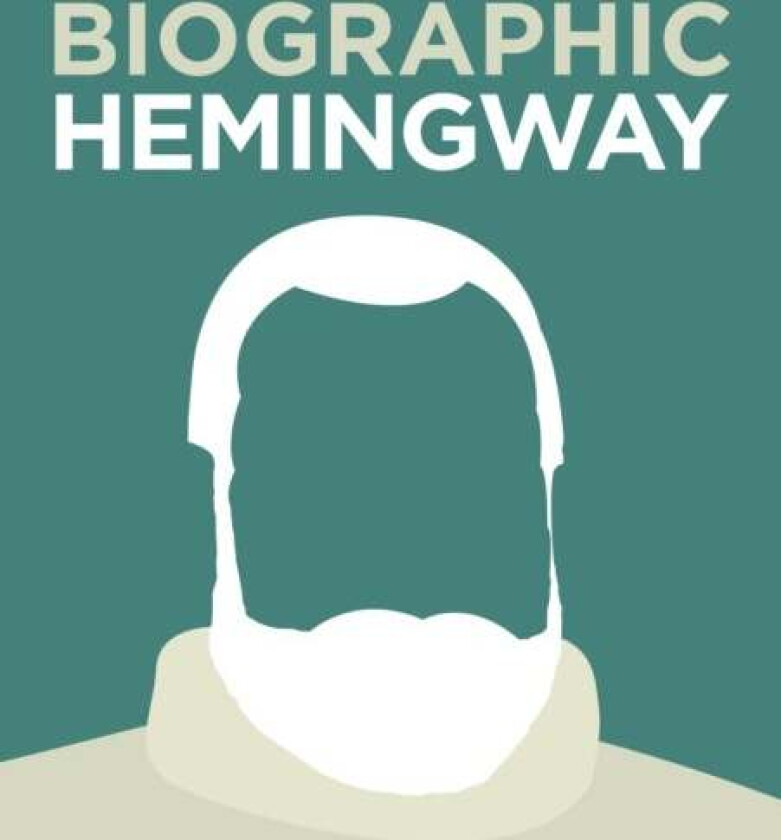 Biographic: Hemingway av Jamie Pumfrey