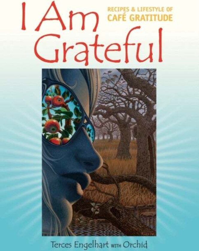 I Am Grateful av Terces Engelhart
