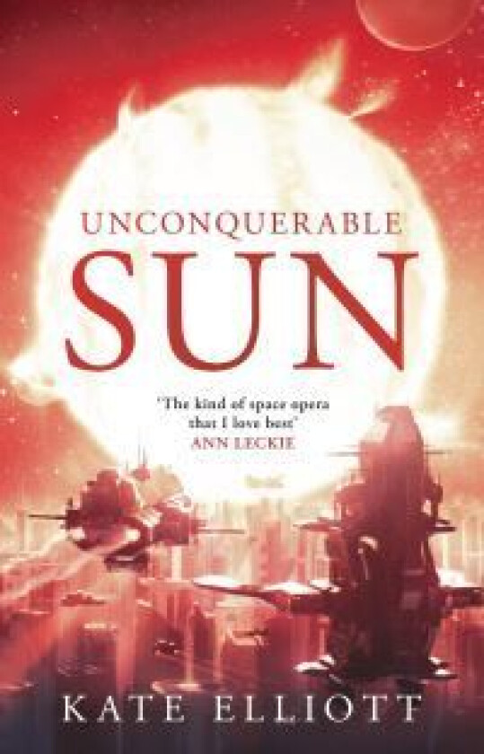 Unconquerable Sun av Kate Elliott