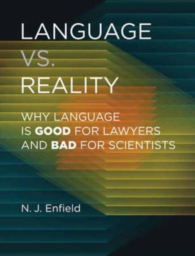 Language Vs. Reality Av N. J. Enfield