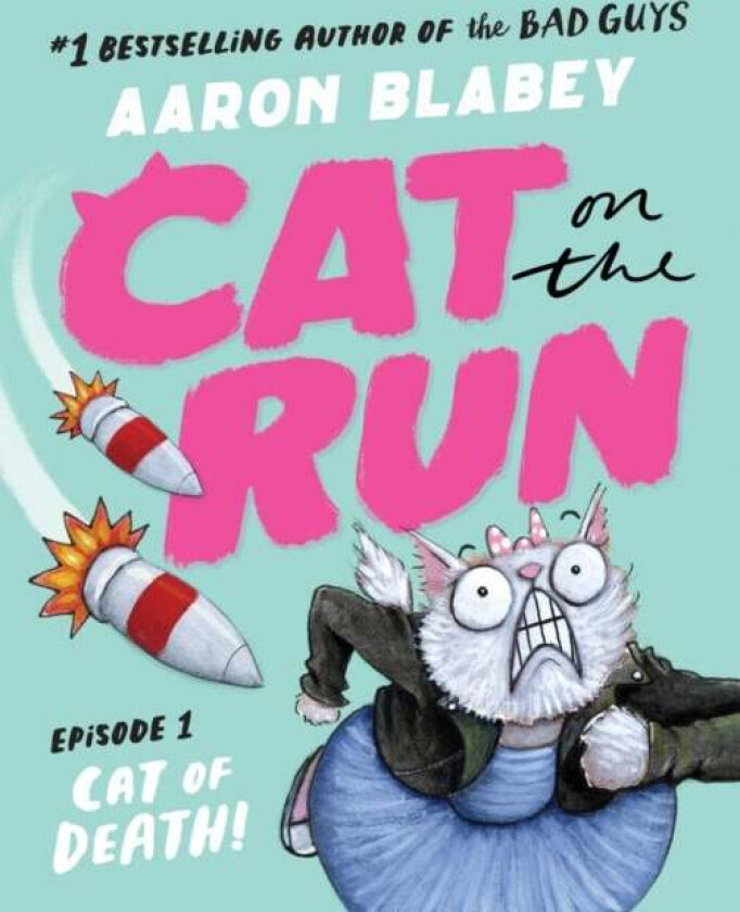 Cat on the Run: Cat of Death (Cat on the Run Episode 1) av Aaron Blabey