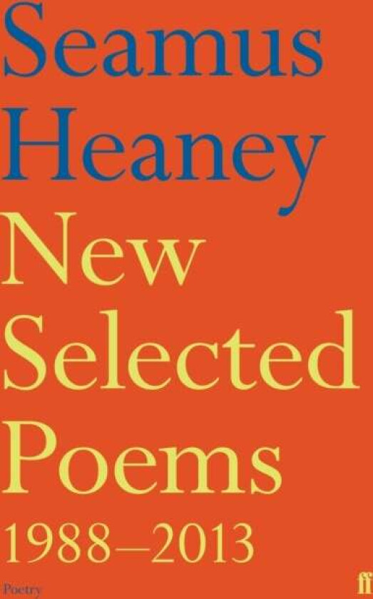 New Selected Poems 1988-2013 av Seamus Heaney