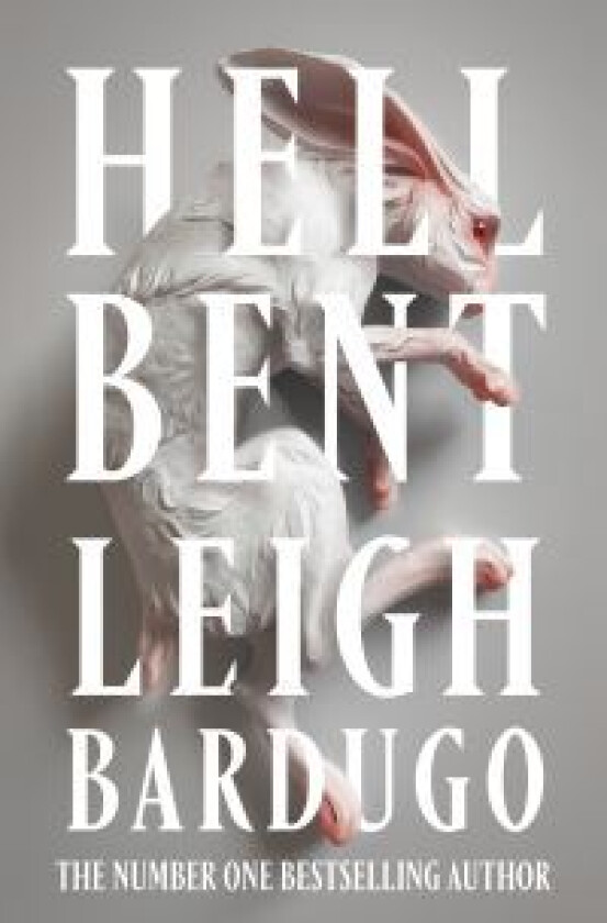 Hell Bent av Leigh Bardugo
