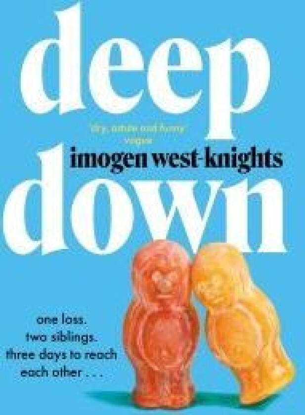 Deep Down av Imogen West-Knights