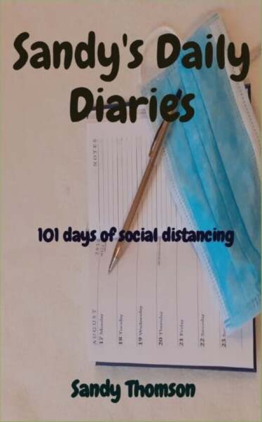 Sandy's Daily Diaries av Sandy Thomson