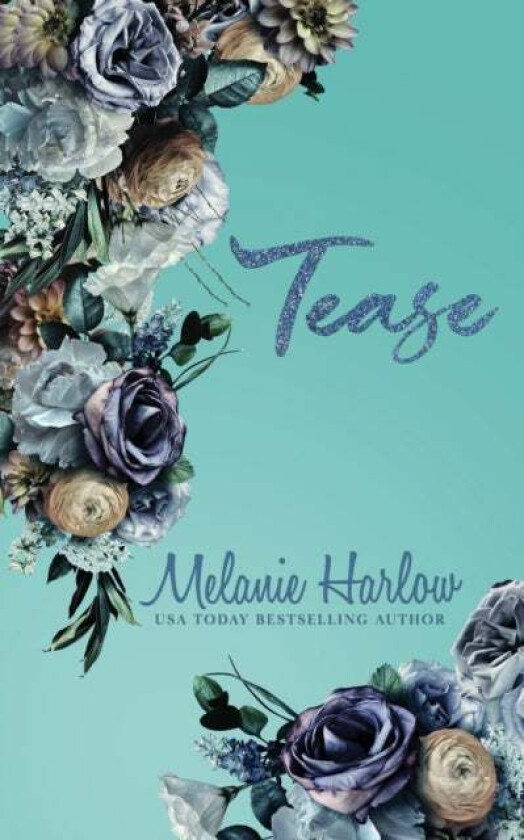 Tease av Melanie Harlow