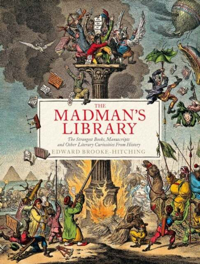The Madman's Library av Edward Brooke-Hitching