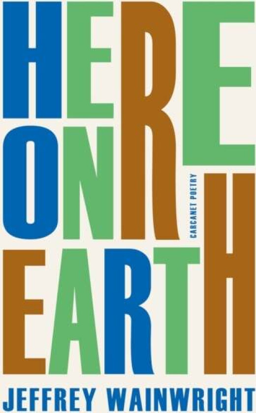 Here on Earth av Jeffrey Wainwright