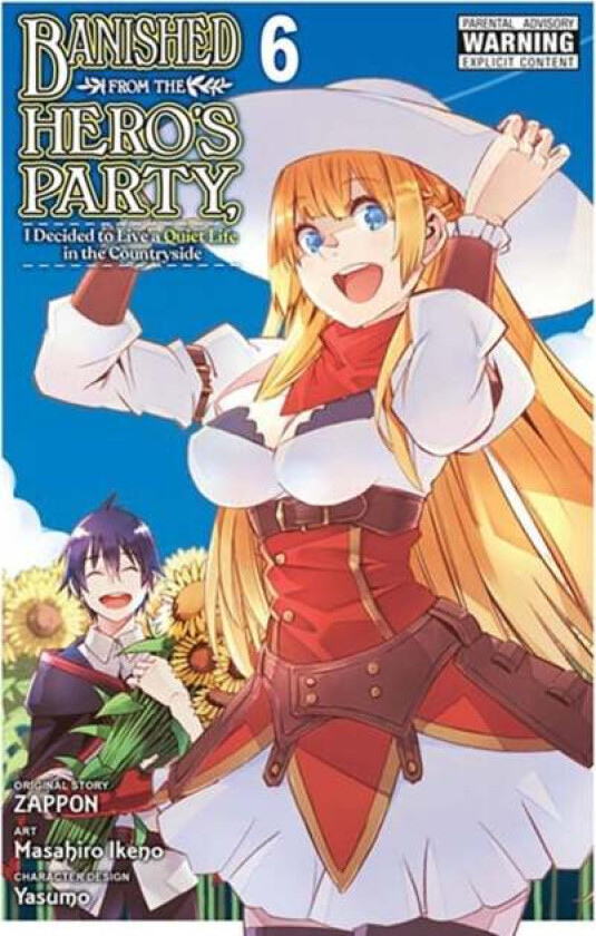 Banished from the Hero's Party, I Decided to Live a Quiet Life in the Countryside, Vol. 6 (Manga) av Zappon