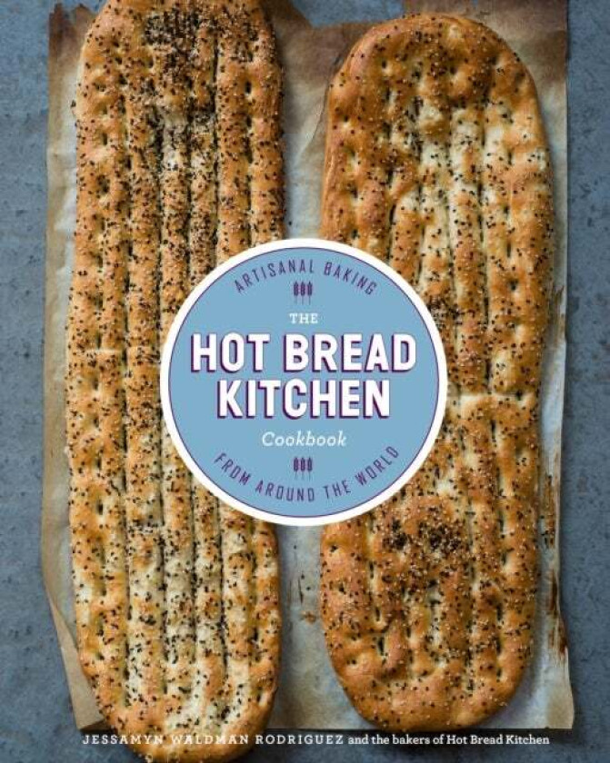 The Hot Bread Kitchen Cookbook av Jessamyn Waldman Rodriguez, Julia Turshen
