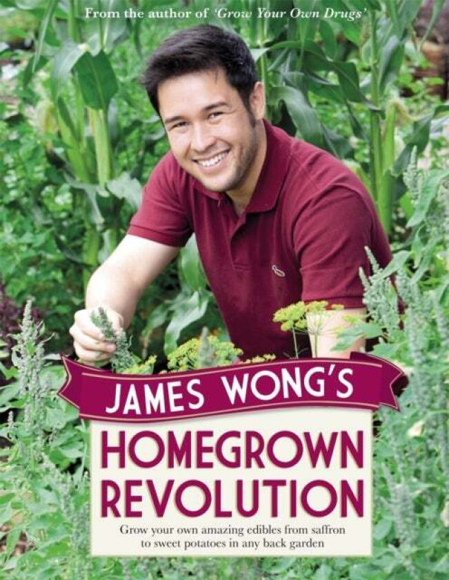 James Wong's Homegrown Revolution av James Wong