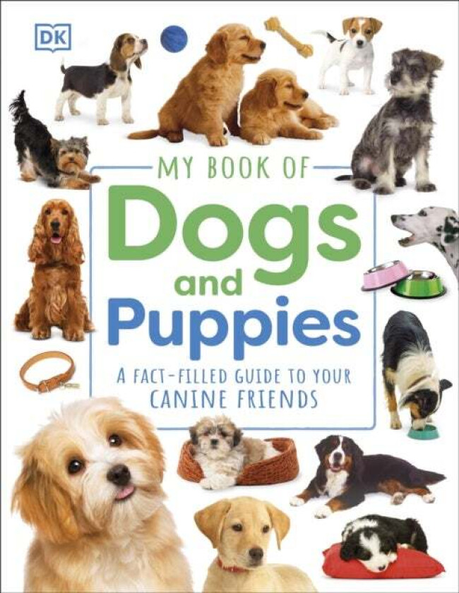 My Book of Dogs and Puppies av DK