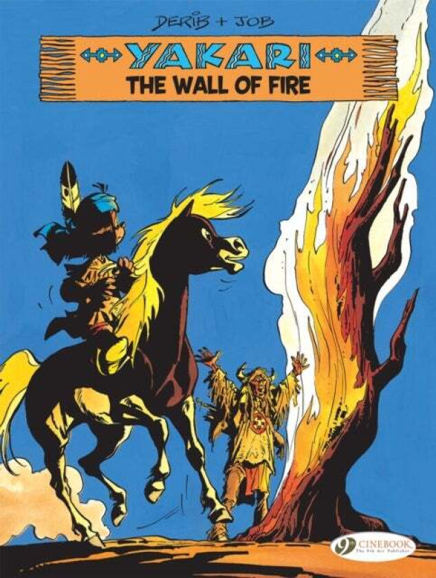 Yakari Vol. 18: The Wall Of Fire Av Job