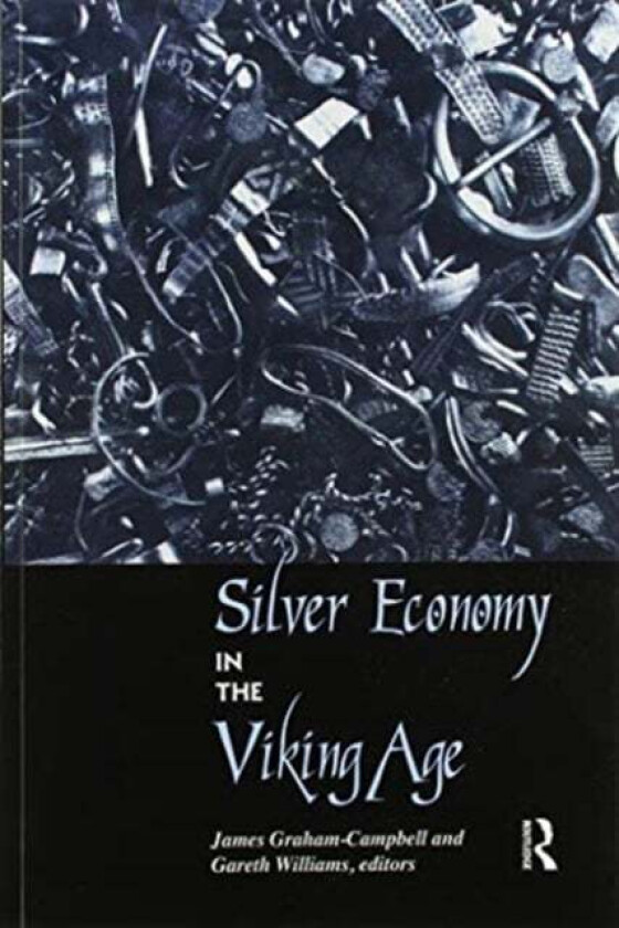 Silver Economy in the Viking Age