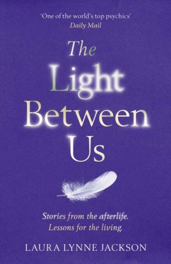 The Light Between Us av Laura Lynne Jackson