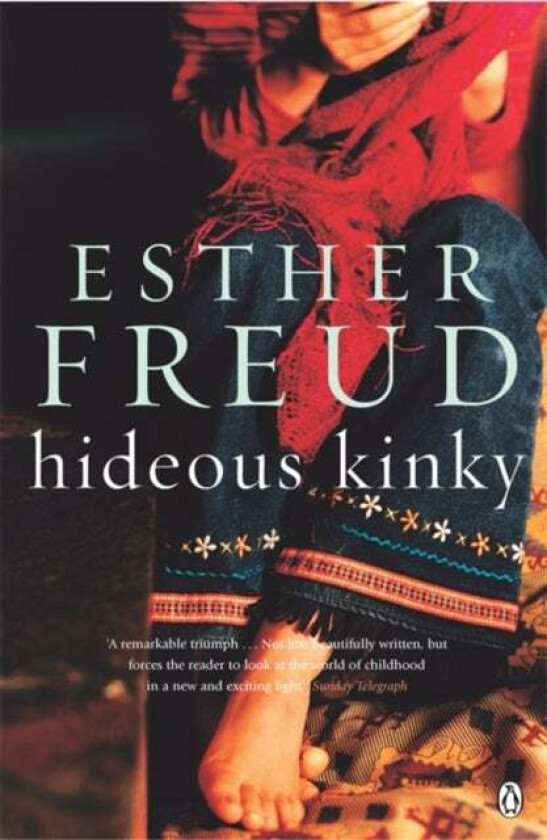 Hideous Kinky av Esther Freud