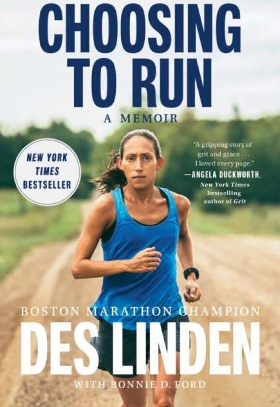 Choosing To Run av Des Linden