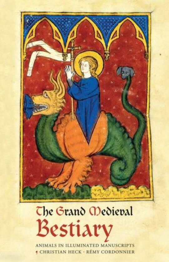 The Grand Medieval Bestiary (Dragonet Edition) av Christian Heck